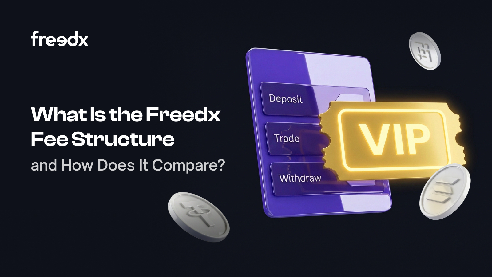 Freedx Hub blog — What is the Freedx fee structure and how does it compare