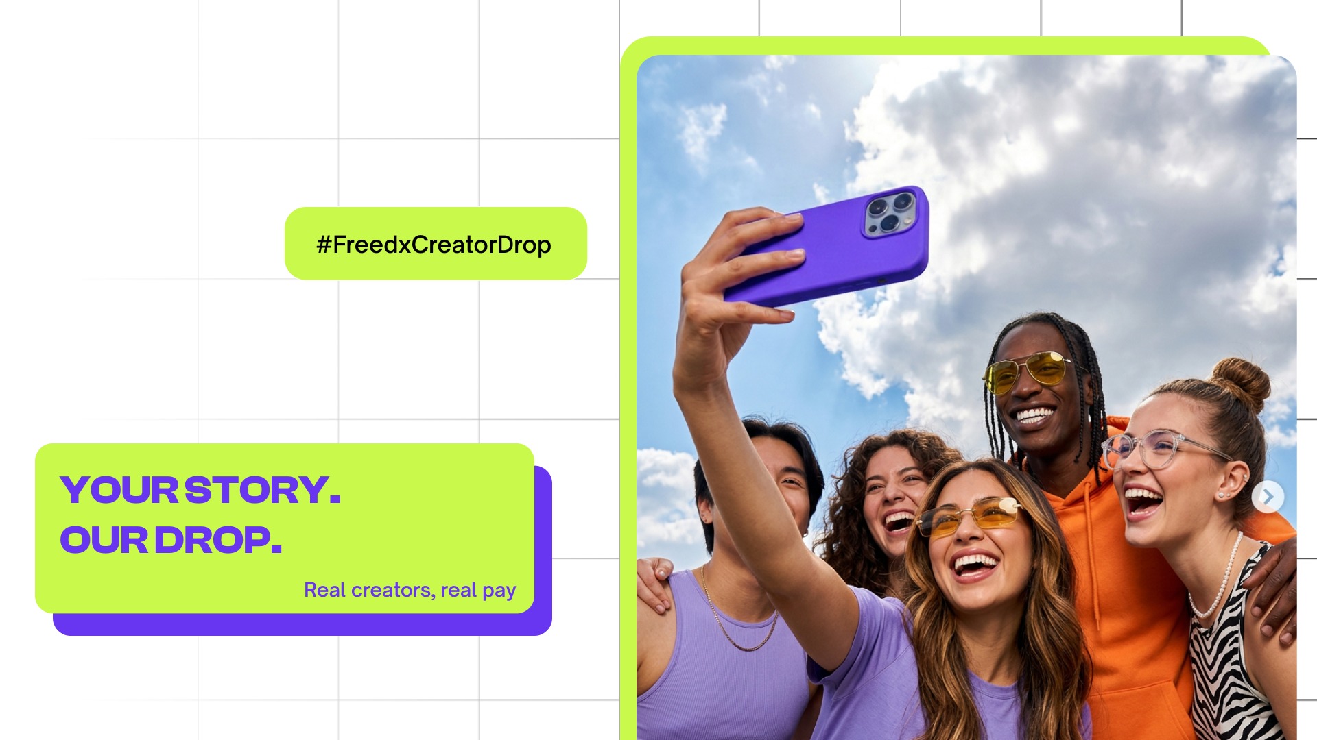 Freedx creator drop campaign — Your story, our drop