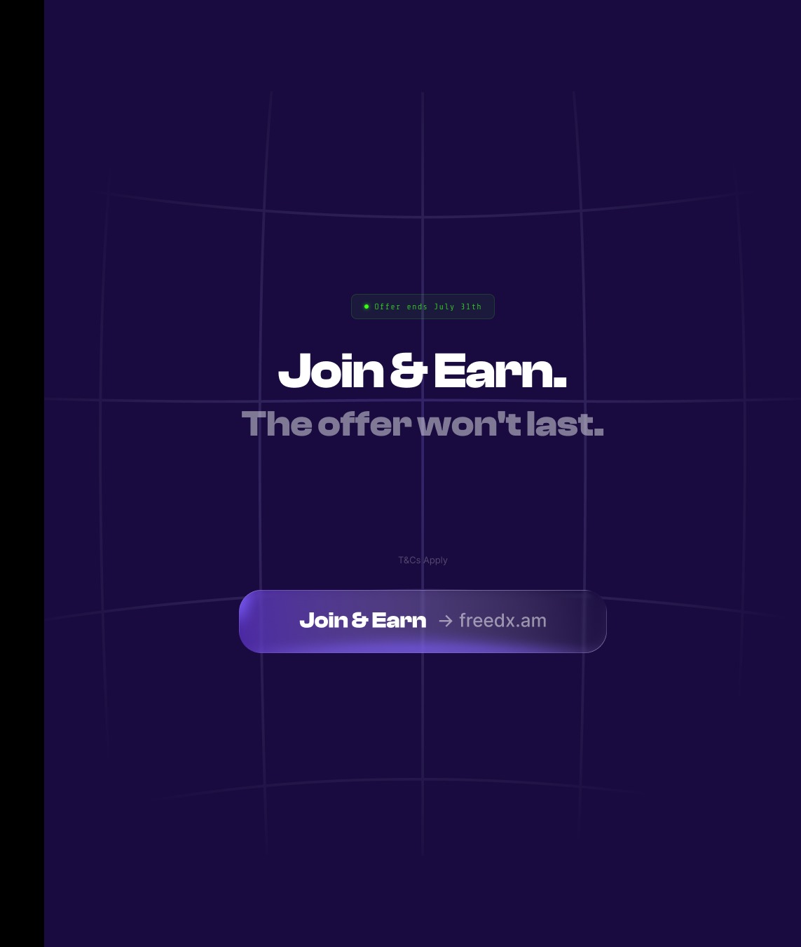 Freedx social post — Join and Earn, the offer won't last